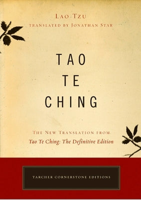 Tao Te Ching: The New Translation from Tao Te Ching: The Definitive Edition Paperback Tarcher