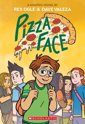 Paperback of Pizza Face graphic novel by Graphix featuring a colorful cover with cartoon-style characters and bold title text.