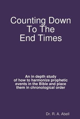 Counting DownThe End Times Paperback Lulu.com