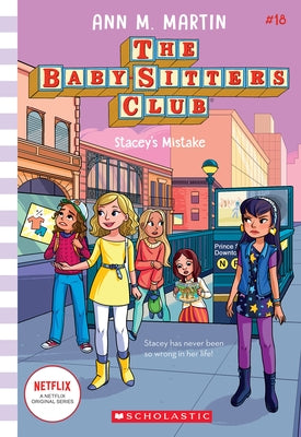Stacey's Mistake (the Baby-Sitters Club #18): Volume 18 Paperback Scholastic Inc.