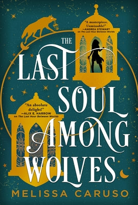 Paperback of The Last Soul Among Wolves by Orbit, featuring the book cover with dark wolf imagery and title text.