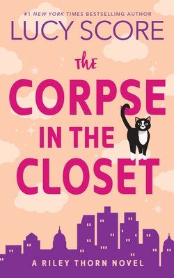 The Corpse in the Closet: A Riley Thorn Novel Paperback Bloom Books