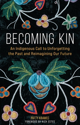 Cover of the paperback book "Becoming Kin" by Broadleaf Books, featuring indigenous-inspired artwork and title text.