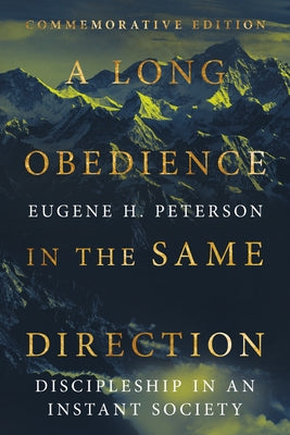 Paperback copy of "A Long Obedience in the Same Direction" by IVP Formatio, featuring the book cover with title and author.