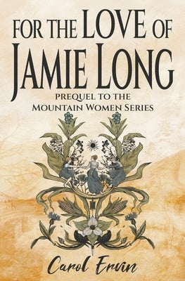 For the Love of Jamie Long Paperback Country Roads Publishing