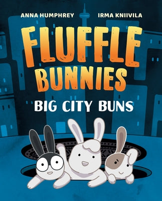 Paperback of Big City Buns, the second book in the Fluffle Bunnies series by Tundra Books, showing colorful illustrated cover.