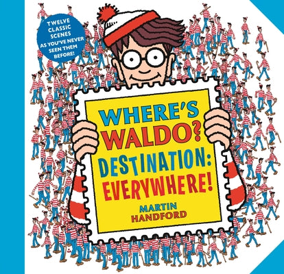 Paperback Where's Waldo? Destination: Everywhere! activity book featuring 13 hidden object scenes with search and find puzzles by Candlewick Press.