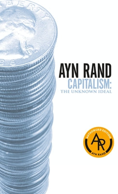 Capitalism: The Unknown Ideal by Rand, Ayn
