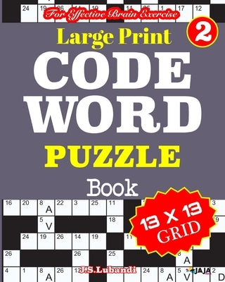 Large Print CODEWORD PUZZLE Book; Vol. 2 by Jaja Media