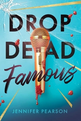 Drop Dead Famous paperback by Sarah Barley Books, featuring a colorful cover with a mysterious and intriguing design.