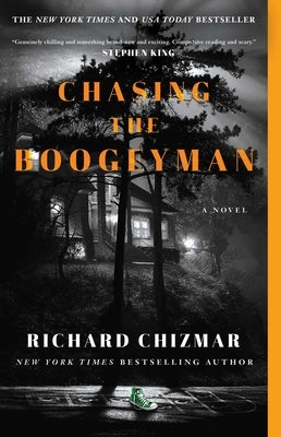 Paperback of "Chasing the Boogeyman" by Gallery Books showing the front cover with dark, suspenseful artwork and title text.