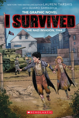Paperback graphic novel titled "I Survived the Nazi Invasion, 1944" from the I Survived series by Graphix, featuring historical wartime imagery.