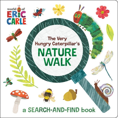 The Very Hungry Caterpillar's Nature Walk: A Search-And-Find Book Board Book World of Eric Carle