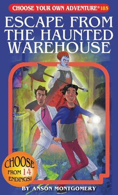 Escape from the Haunted Warehouse by Montgomery, Anson