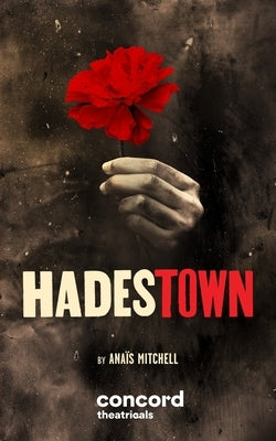 Paperback of Hadestown play script by Concord Theatricals, featuring the cover design and title on the front.