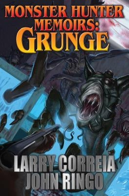 Mass market paperbound of Monster Hunter Memoirs: Grunge by Baen, featuring cover art with a gritty, action-packed scene.
