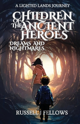 Children of the Ancient Heroes by Fellows, Russell