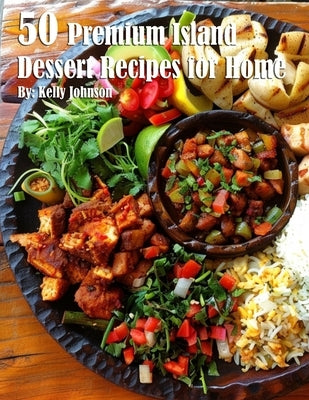 50 Premium Island Dessert Recipes for Home Paperback Marick Booster