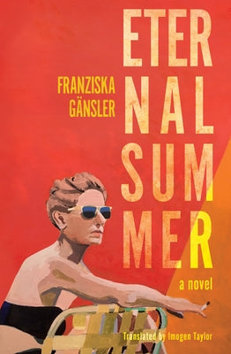 Eternal Summer by Gänsler, Franziska