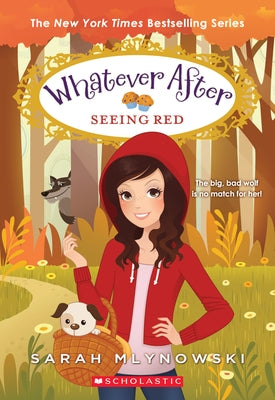 Seeing Red (Whatever After #12): Volume 12 Paperback Scholastic Inc.