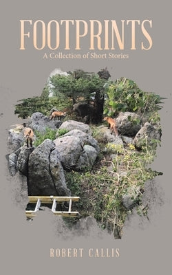 Footprints: A Collection of Short Stories Paperback iUniverse