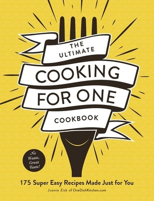 Paperback cookbook titled "The Ultimate Cooking for One" by Adams Media Corporation featuring 175 easy recipes for solo cooking.