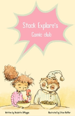 Stock Explore's Comic Club Paperback Stock Explore LLC