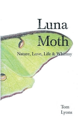 Luna Moth Paperback Lulu.com