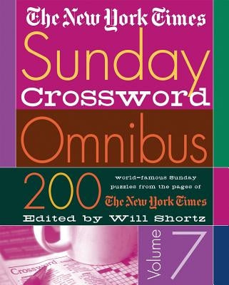 Paperback of The New York Times Sunday Crossword Omnibus Volume 7 with 200 Sunday puzzles from the New York Times, published by St. Martin's Griffin.