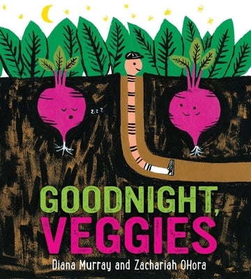 Goodnight, Veggies Board Book Board Book Clarion Books