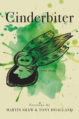 Cinderbiter: Celtic Poems Paperback Graywolf Press