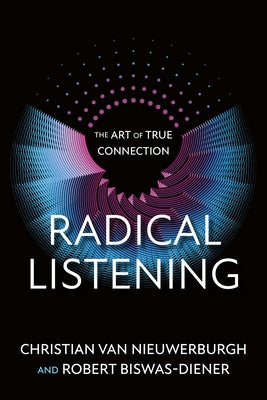 Paperback of Radical Listening: The Art of True Connection by Berrett-Koehler Publishers showing the book cover with title and author text.