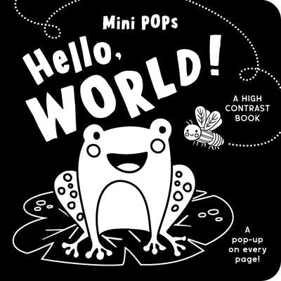 Mini Pops: Hello, World!: A High Contrast Pop-Up Book Board Book Lake Press