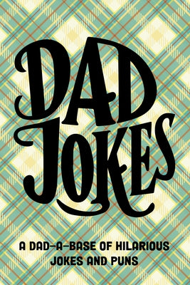 Dad Jokes Softcover Book Paperback Willow Creek Press