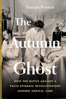 Paperback copy of "The Autumn Ghost" by Greystone Books, featuring a book cover with historical medical illustrations.