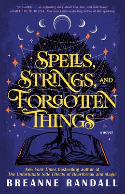 Paperback of "Spells, Strings, and Forgotten Things" by Random House Publishing Group, showing the book cover with mystical illustrations.