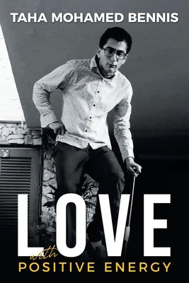 Love with Positive Energy Paperback Milton & Hugo LLC