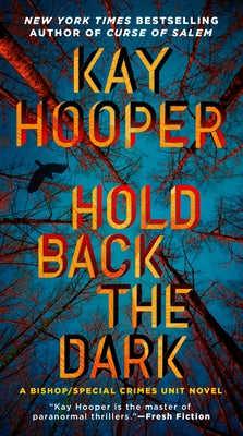 Hold Back the Dark by Hooper, Kay