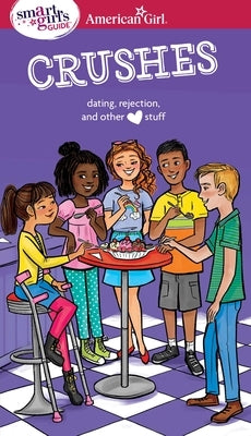Paperback book titled "A Smart Girl's Guide: Crushes" by American Girl Publishing Inc, featuring a colorful cover with illustrations.