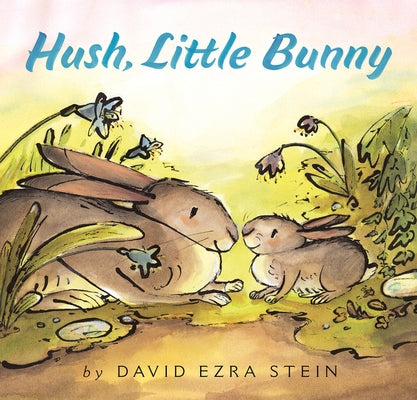 Hush, Little Bunny Board Book Clarion Books