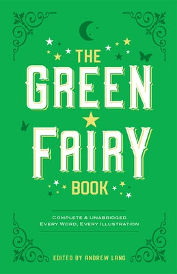 The Green Fairy Book by Lang, Andrew