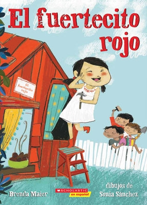 Paperback of El Fuertecito Rojo by Scholastic en Espanol, featuring colorful illustrations of the Little Red Fort on the cover.