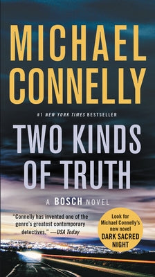 Two Kinds of Truth by Connelly, Michael