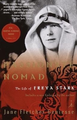 Passionate Nomad: The Life of Freya Stark Paperback Penguin Random House LLC (No Starch)