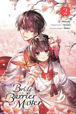 Bride of the Barrier Master, Vol. 2 (Manga): Volume 2 Paperback Yen Press