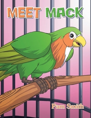 Meet Mack Paperback Xlibris Us