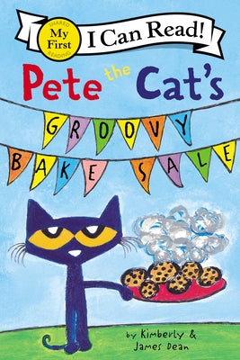 Pete the Cat's Groovy Bake Sale Paperback HarperCollins