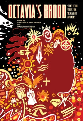 Octavia's Brood: Science Fiction Stories from Social Justice Movements Paperback AK Press