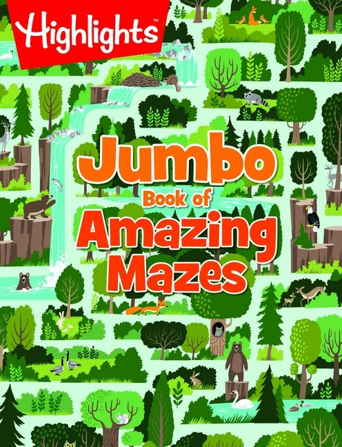 Colorful pages of the Jumbo Book of Amazing Mazes by Highlights Press featuring over 175 maze puzzles for kids.