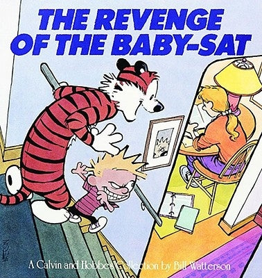 Paperback copy of "The Revenge of the Baby-SAT: A Calvin and Hobbes Collection Volume 6" by Andrews McMeel Publishing, showing the cover.